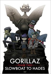 Gorillaz: Phase 2 - Slow Boat to Hades