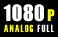 1080p - Analog Full Resolution
